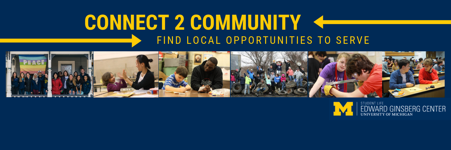 the words ' Connect 2 Community find local opportunities to serve' in yellow on navy blue background. Strip of photos underneath of students doing community service, and ginsberg center logo in bottom right corner